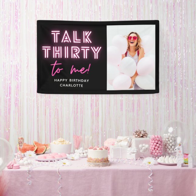 Talk THIRTY To Me 30th Birthday Party Neon Pink Banner (Party)