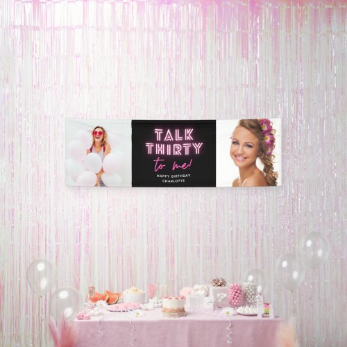 Talk THIRTY To Me 30th Birthday Party Neon Pink Banner