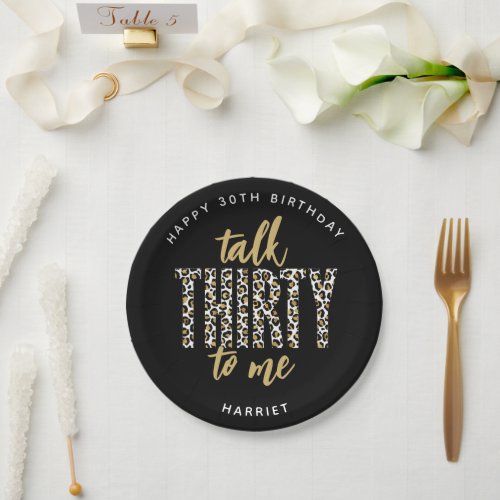 Talk THIRTY to Me 30th Birthday Party Paper Plates