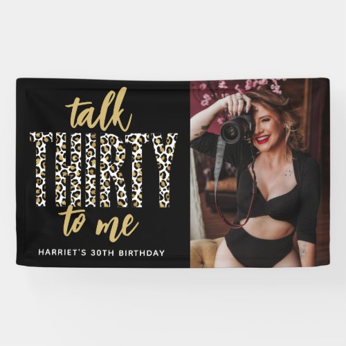 Talk THIRTY to Me 30th Birthday Party Photo Banner