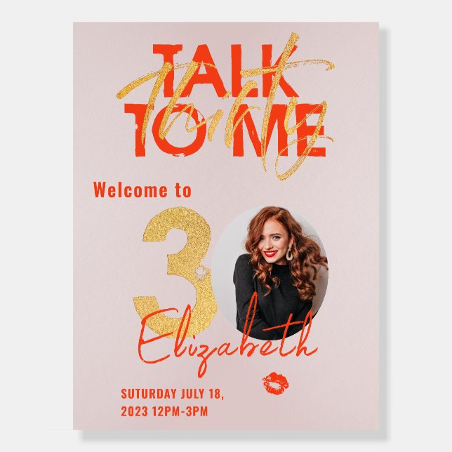 Talk Thirty To Me 30th Birthday Welcome Sign (Front)