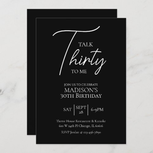 Talk Thirty To Me 30th Black  White Birthday Invitation