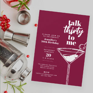 Talk Thirty To Me 30th Cocktail Birthday  Invitation