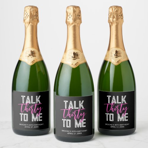 Talk Thirty To Me Birthday Party Sparkling Wine La Sparkling Wine Label