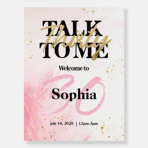Talk Thirty To Me Birthday Welcome Sign