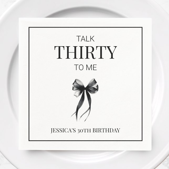 Talk Thirty to Me Black Bow 30th Birthday Party Napkins (Talk Thirty to Me Black Bow 30th Birthday Party Napkins)