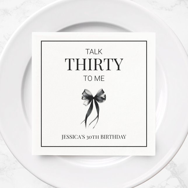 Talk Thirty to Me Black Bow 30th Birthday Party Napkins (Talk Thirty to Me Black Bow 30th Birthday Party Napkins)