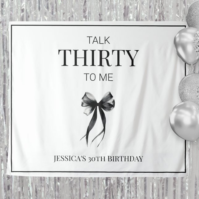 Talk Thirty to Me Black Bow 30th Birthday Party Tapestry (Talk Thirty to Me Black Bow 30th Birthday Party Tapestry)
