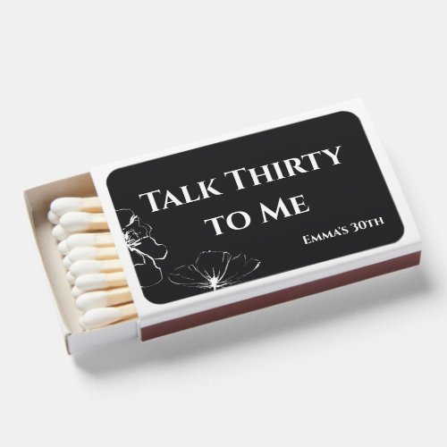 Talk Thirty to Me Black - OffWhite Floral Birthday Matchboxes