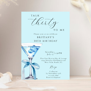 Talk Thirty To Me Blue Bow Martini 30th Birthday Invitation