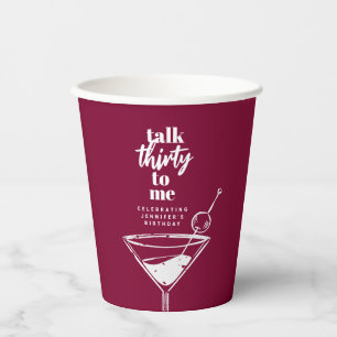 Talk Thirty To Me Burgundy Cocktail Birthday Party Paper Cups
