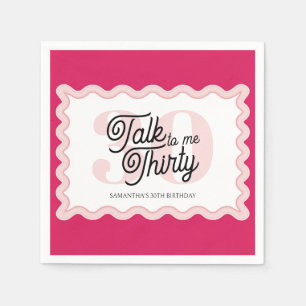 Talk Thirty to me Curvy Groovy 30th Birthday Napkins