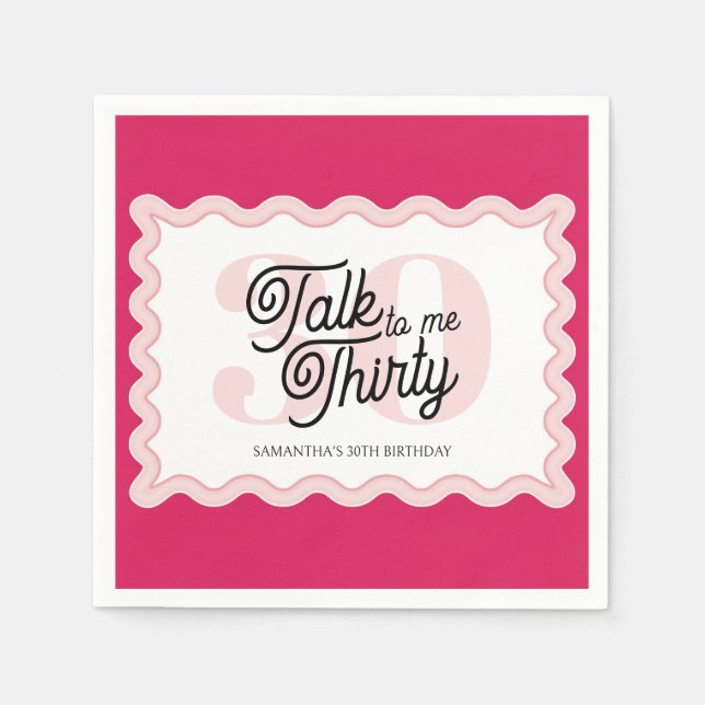 Talk Thirty to me Curvy Groovy 30th Birthday  Napkins (Front)