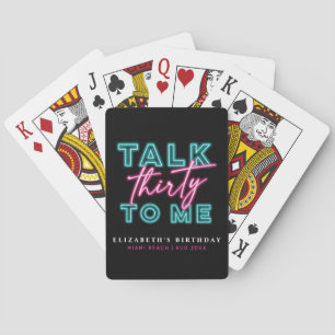 Talk Thirty To Me Dirty 30 Neon Blue & Pink Poker Cards