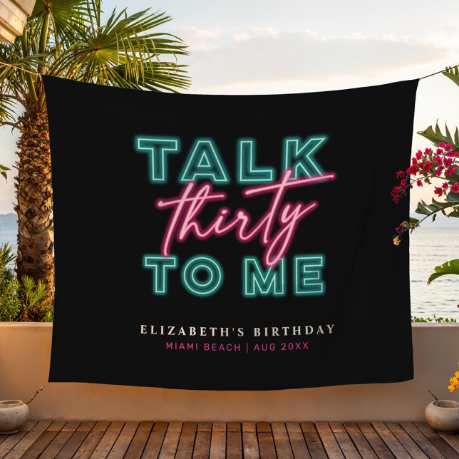 Talk Thirty To Me Dirty 30 Neon Blue & Pink Tapestry (Creator Uploaded)