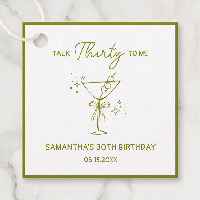 "Talk Thirty To Me" Dirty Martini 30th Birthday Favor Tags (Front)