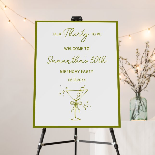 "Talk Thirty To Me" Dirty Martini 30th Birthday Foam Board (In Situ (Stand))