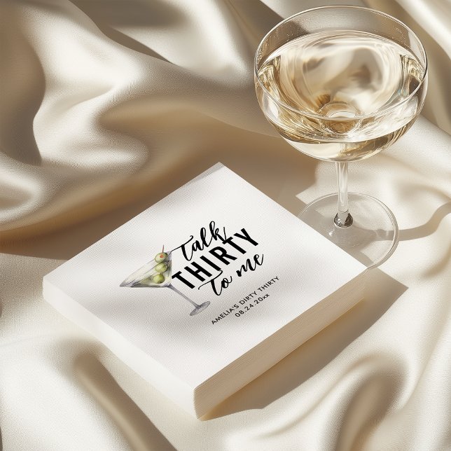 Talk Thirty To Me Dirty Martini 30th Birthday Napkins (Creator Uploaded)