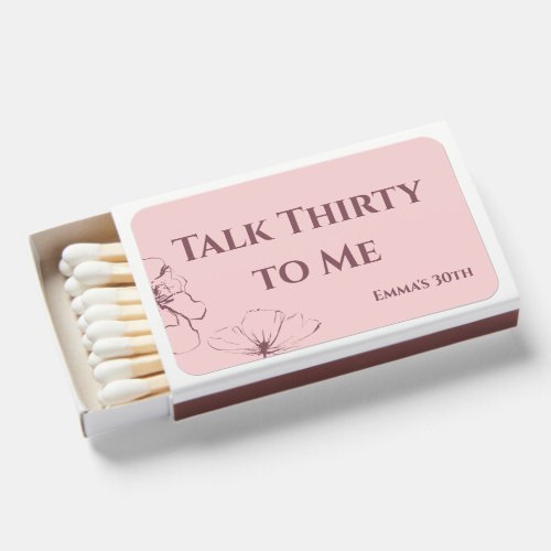 Talk Thirty to Me Dusty Pink Floral Birthday Matchboxes