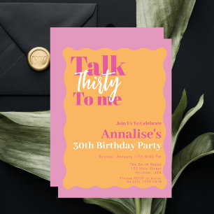Talk Thirty To Me Wavy Border 30th Birthday Party Invitation
