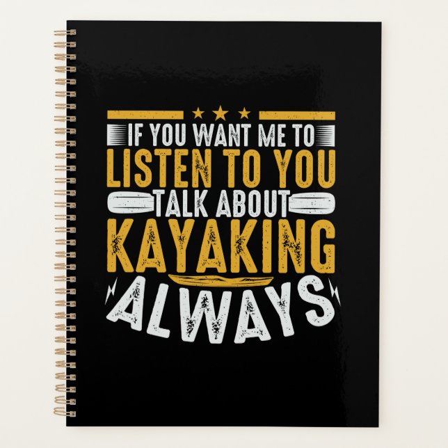 Talk To Me About Kayaking Planner (Front)