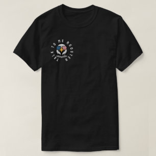 Talk to Me, Rooster T-Shirt