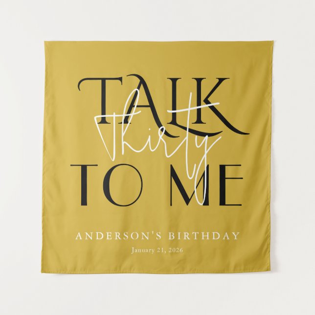 Talk To Me Thirty Birthday Bold Wall Art Decor Tapestry (Front)