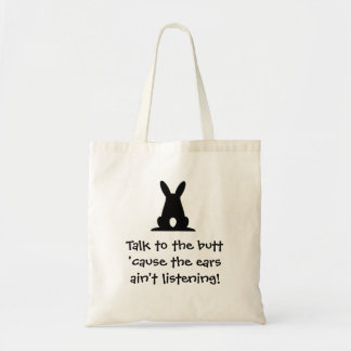 Talk To The Butt Tote