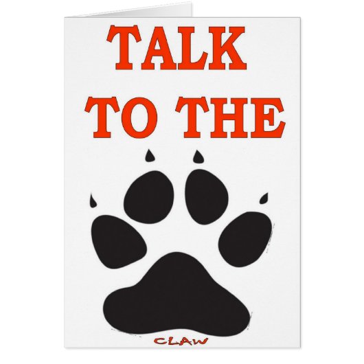 TALK TO THE CLAW CARDS (Front)