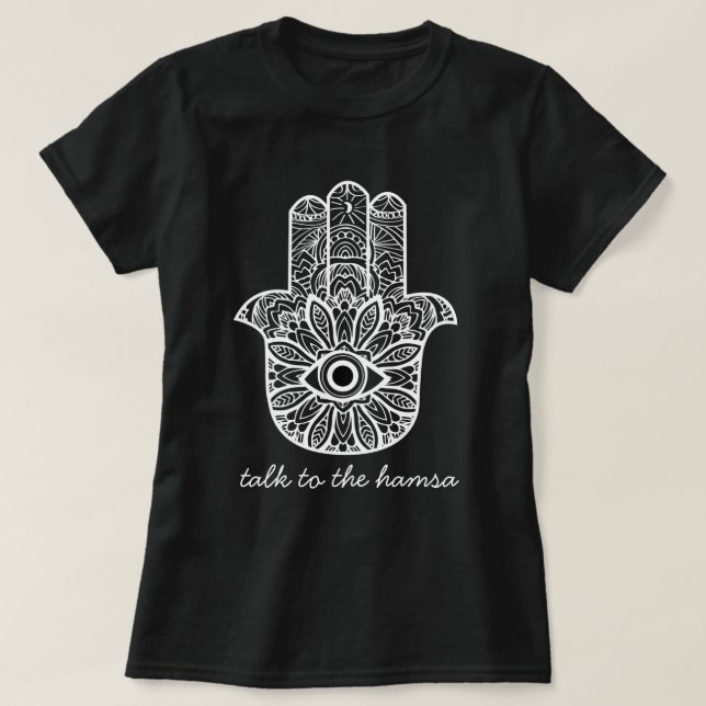 Talk to the Hamsa T-Shirt (Design Front)