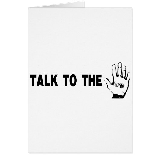 Talk To The Hand (Front)