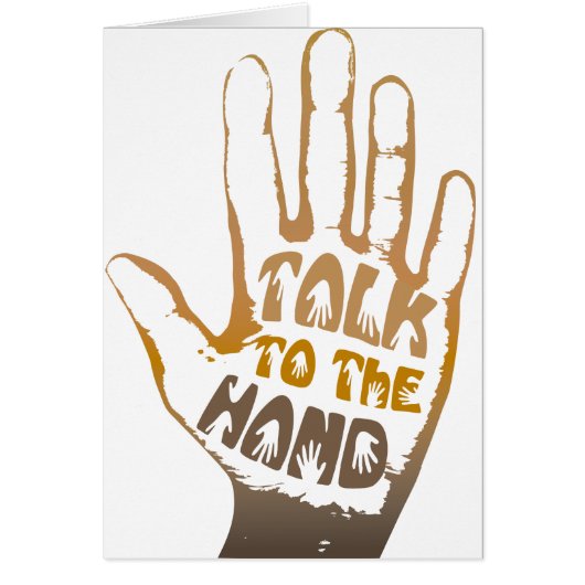 Talk To The Hand (Front)