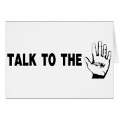 Talk To The Hand (Front Horizontal)