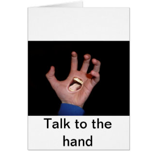 Talk to the hand cards