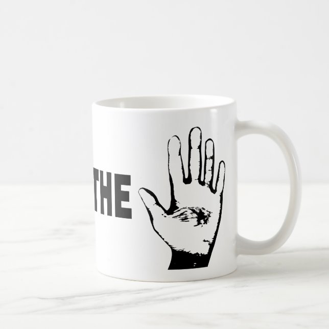 Talk To The Hand Coffee Mug (Right)