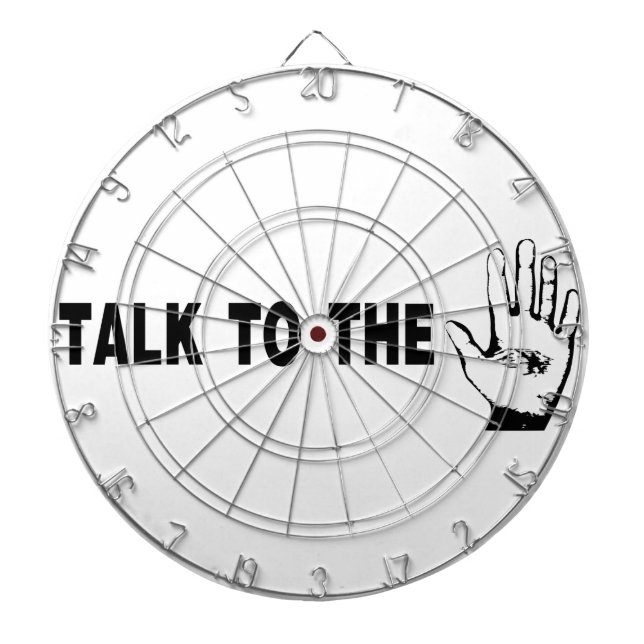 Talk To The Hand Dart Board (Front)