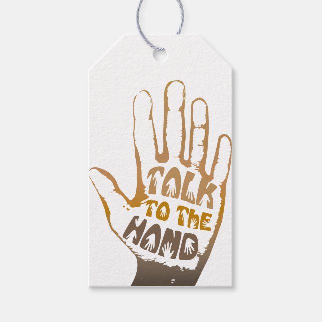 Talk To The Hand Gift Tags (Front)