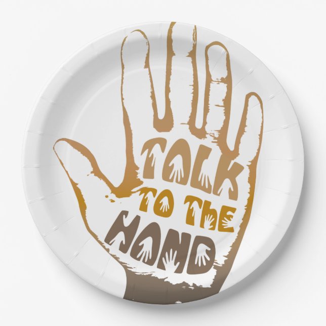 Talk To The Hand Paper Plates (Front)
