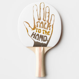 Talk To The Hand Ping Pong Paddle