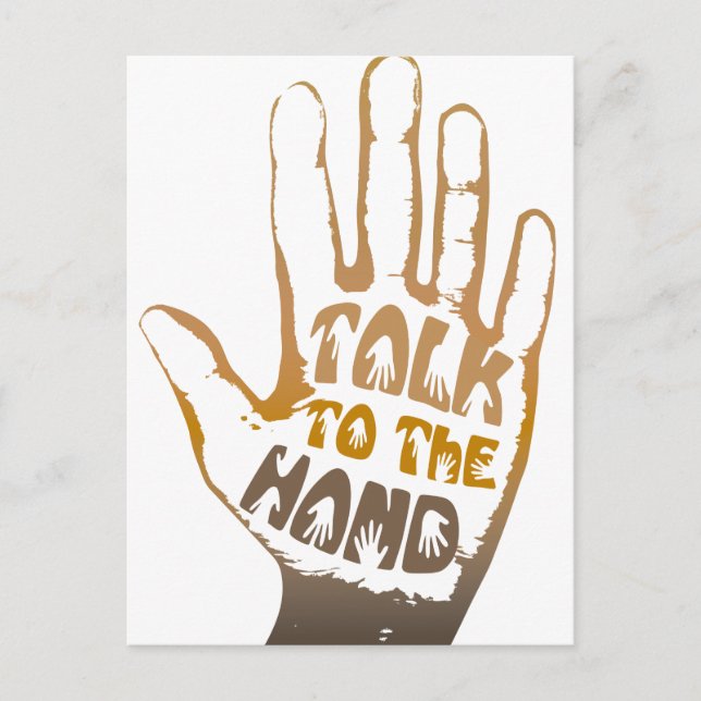 Talk To The Hand Postcard (Front)