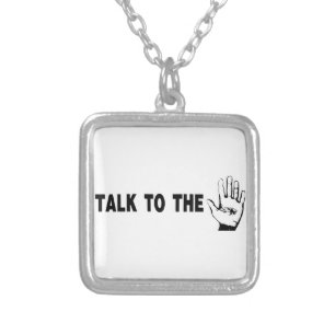 Talk To The Hand Silver Plated Necklace