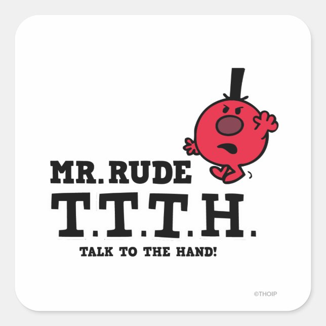 Talk To The Hand Square Sticker (Front)