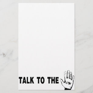 Talk To The Hand Stationery