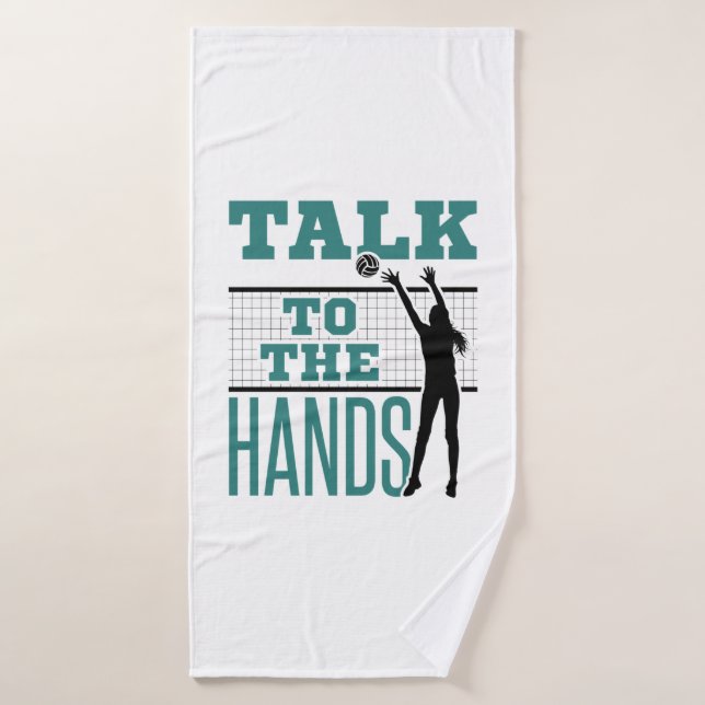 Talk to the Hands Funny Volleyball Middle Blocker Bath Towel (Bath Towel)