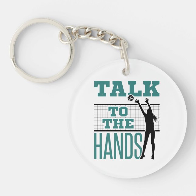 Talk to the Hands Funny Volleyball Middle Blocker Keychain (Front)