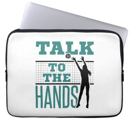 Talk to the Hands Funny Volleyball Middle Blocker Laptop Sleeve