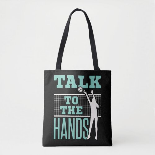 Talk to the Hands Volleyball Player Blocker Tote Bag