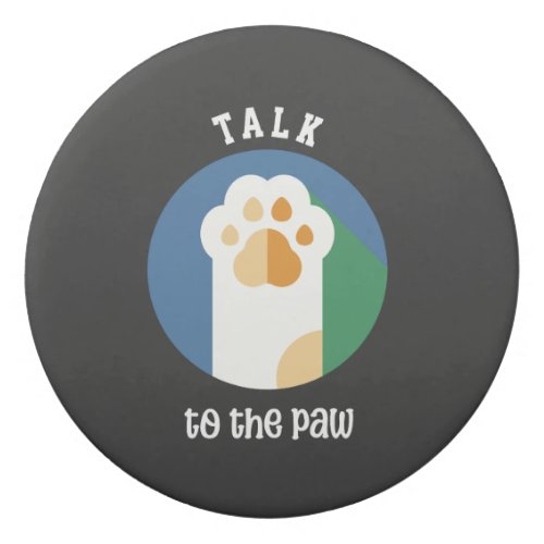 Talk to the Paw cute cat white text  Eraser