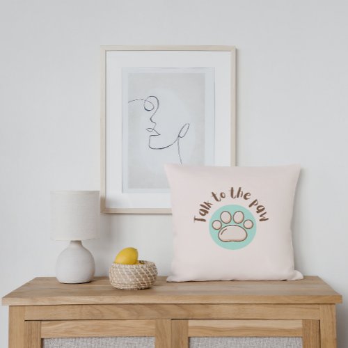 Talk to the paw illustrated minimalistic cat throw pillow