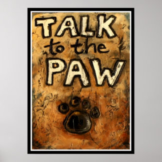 Talk to the Paw Poster